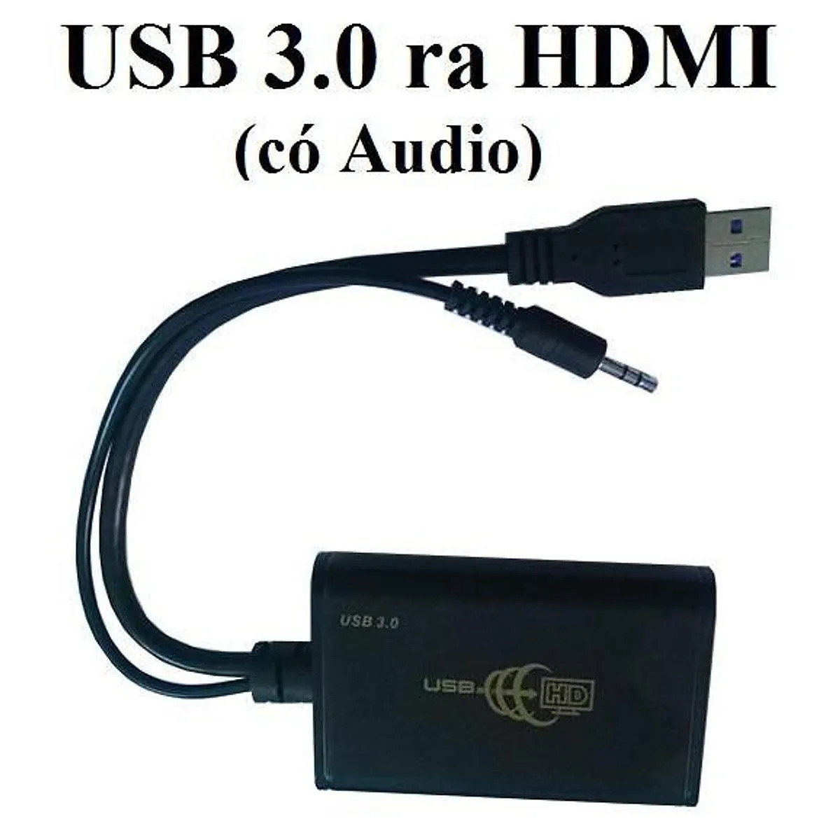 CÁP CHUYỂN USB 3.0 RA HDMI CÓ AUDIO (VSP)