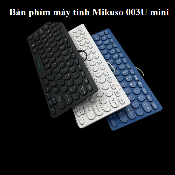 Bàn phím máy tính Mikuso 003U mini