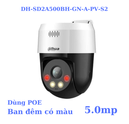 Camera wifi Dahua 5.0mp PTZ DH-SD2A500HB-GN-A-PV-S2 ( dùng poe )