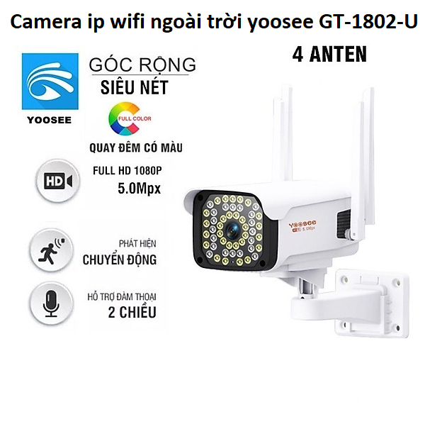 Camera ip wifi ngoài trời yoosee GT-1802-U (HH)