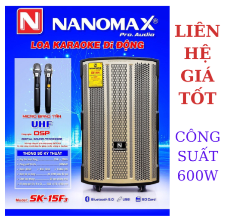 Loa Karaoke nanomax SK-15F3- công suất 600w