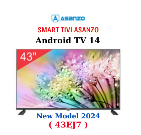 Smart Tivi Asanzo 43 inch 43EJ7 ( Mode; 2024 )