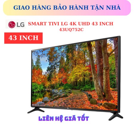 Smart Tivi LG 4K uhd 43 inch 43UQ752C chính hãng