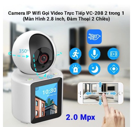 Camera Wifi Gọi Video VC-208 LCD FHD 2.8 inch 2 Khung Hình