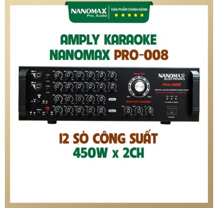 Amply Karaoke Nanomax Pro-008 12 Sò Kết Nối Bluetooth