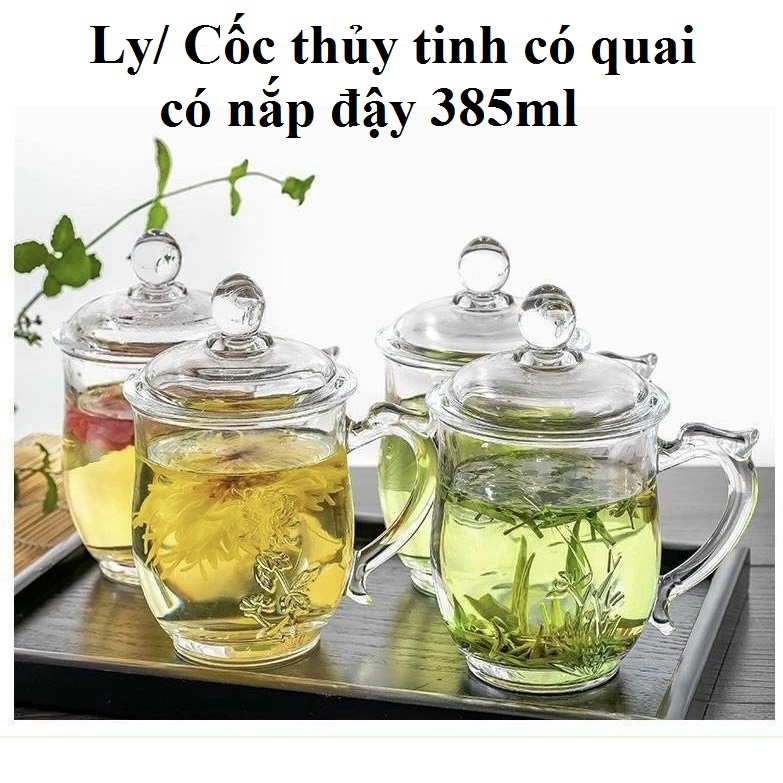 Ly/ Cốc Thủy Tinh Có Quai Có Nắp đậy 385ml